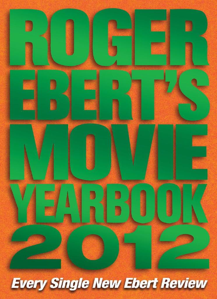 Roger Ebert's Movie Yearbook 2012