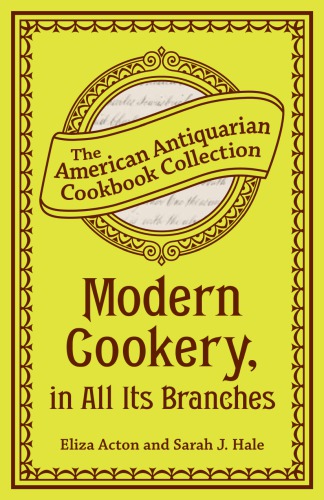 Modern Cookery, in All Its Branches