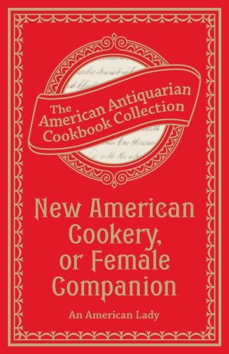 New American cookery, or female companion