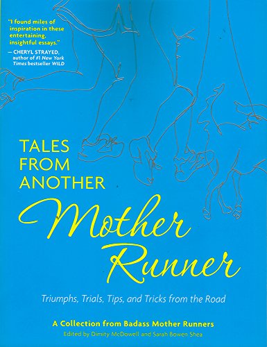 Tales from Another Mother Runner