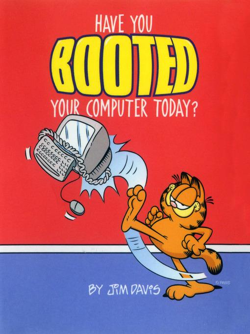 Have You Booted Your Computer Today?