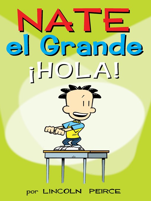 Nate el Grande: ¡Hola!