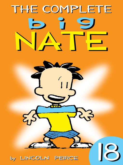 The Complete Big Nate, Volume 18