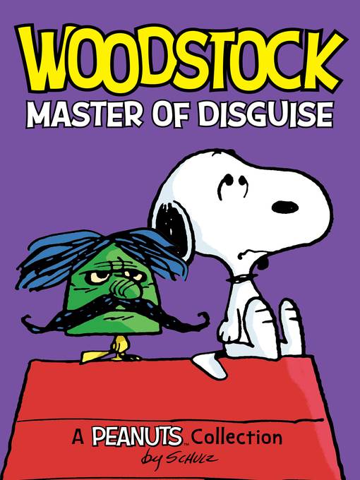 Woodstock: Master of Disguise