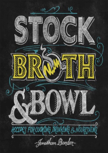 Stock, Broth & Bowl