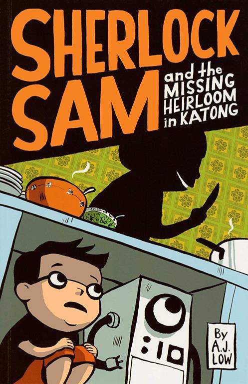 Sherlock Sam and the Missing Heirloom in Katong: book one (Volume 1)