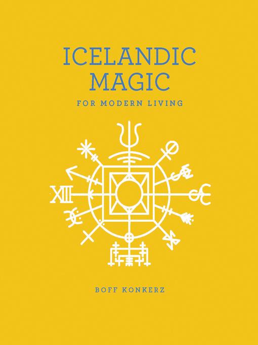 Icelandic Magic for Modern Living