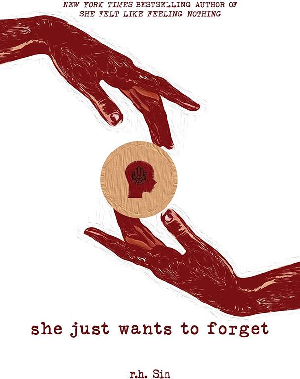 She Just Wants to Forget (Volume 2) (What She Felt)