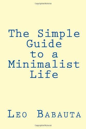 The Simple Guide to a Minimalist Life