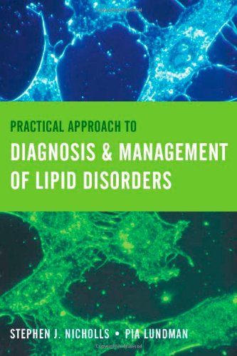 Practical Approach to Diagnosis &amp; Management of Lipid Disorders