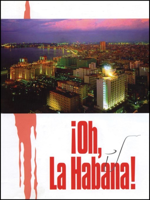 Oh la Habana! (Oh, Havana!)