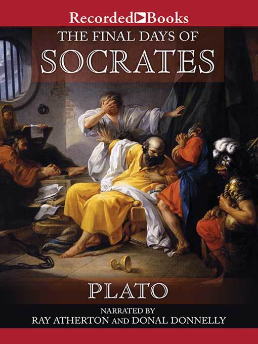 The Final Days of Socrates