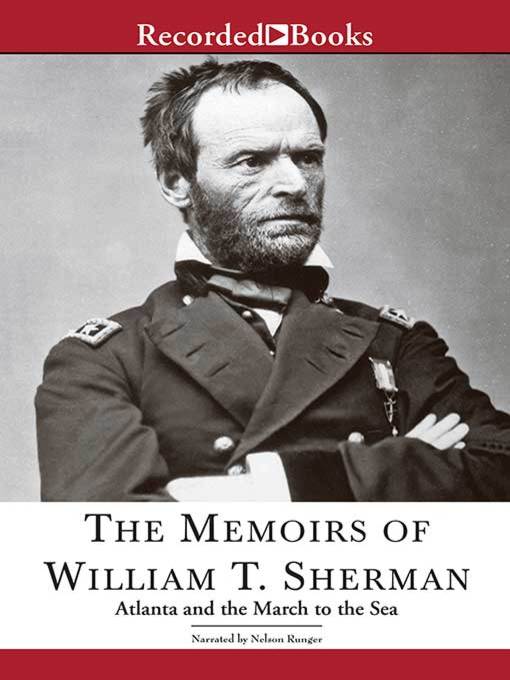 The Memoirs of William T. Sherman—Excerpts