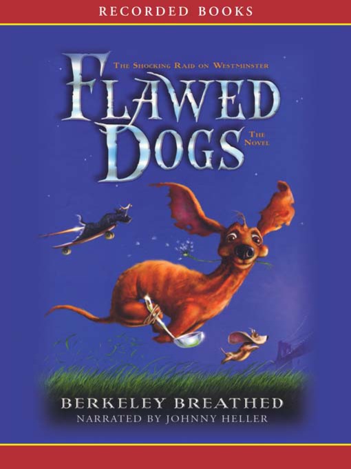 Flawed Dogs--The Novel