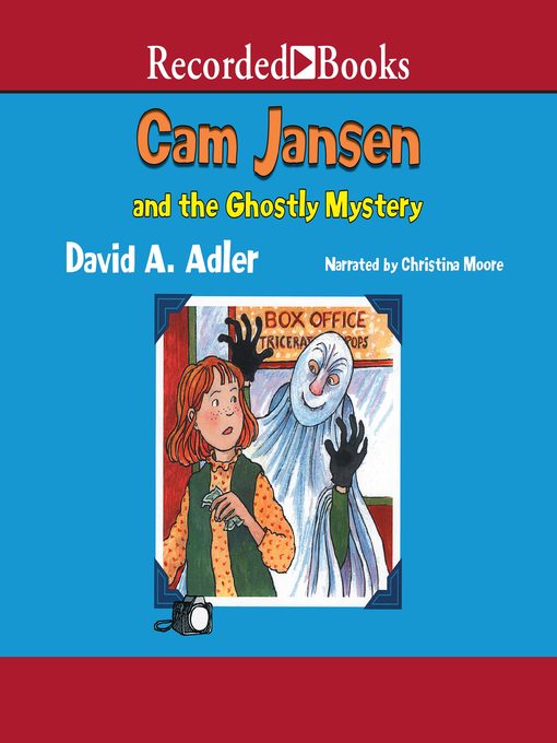 Cam Jansen and the Ghostly Mystery