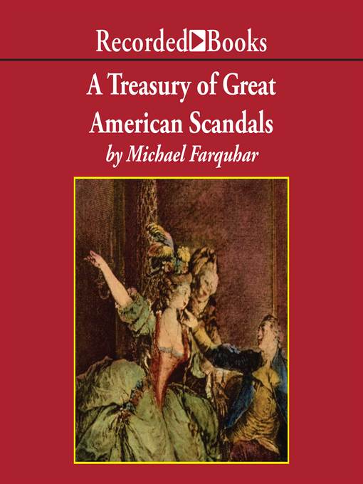 A Treasury of Great American Scandals