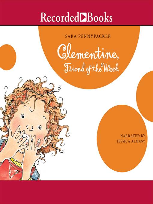 Clementine, Friend of the Week