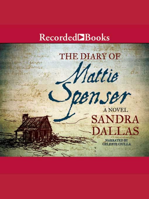 The Diary of Mattie Spenser