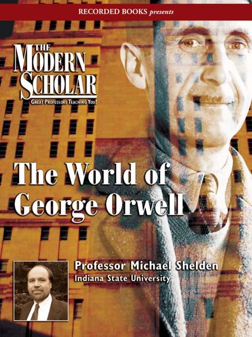 The World of George Orwell