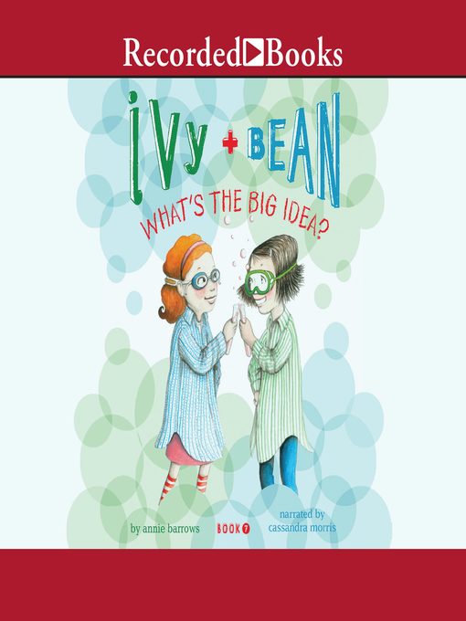 Ivy and Bean What's the Big Idea