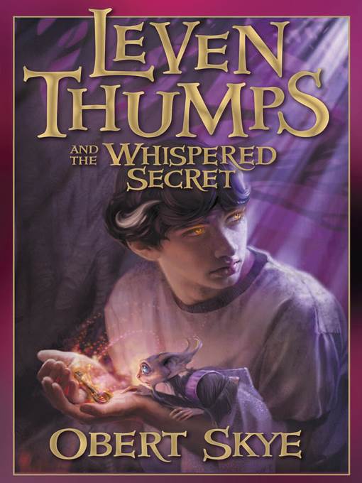 Leven Thumps and the Whispered Secret