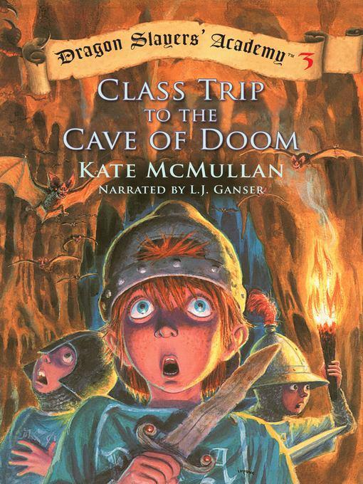 Class Trip to the Cave of Doom