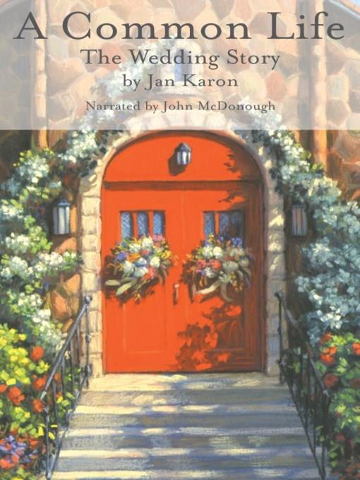 A Common Life, The Wedding Story
