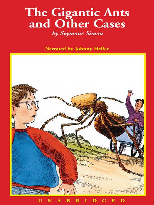 The Gigantic Ants & Other Cases