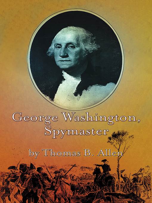 George Washington, Spymaster