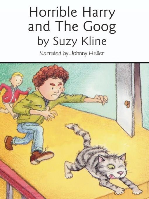 Horrible Harry and the Goog