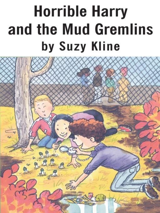 Horrible Harry and the Mud Gremlins