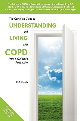 The Complete Guide to Understanding and Living with COPD