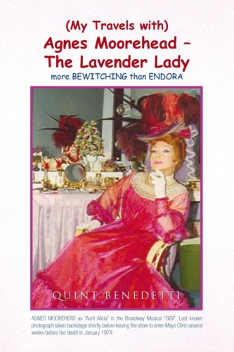 (My Travels with) Agnes Moorehead -- the Lavender Lady