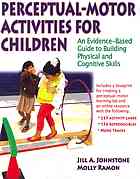 Perceptual-Motor Activities for Children with Web Resource