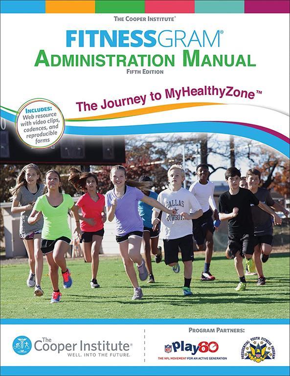 Fitnessgram Administration Manual with Web Resource