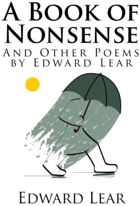 A Book of Nonsense and Other Poems by Edward Lear