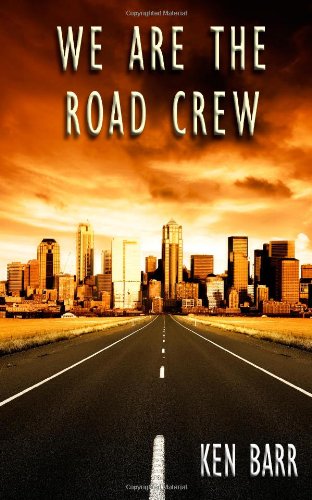 We Are The Road Crew