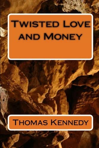 Twisted Love and Money