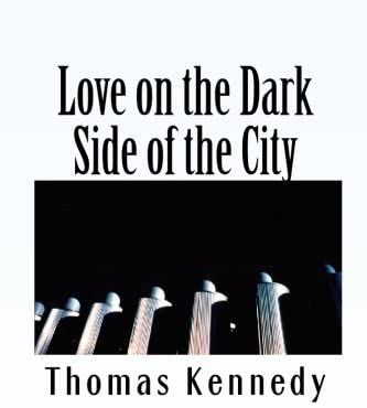 Love on the Dark Side of the City