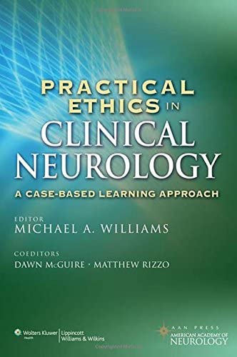 Practical Ethics in Clinical Neurology: A Case-Based Learning Approach