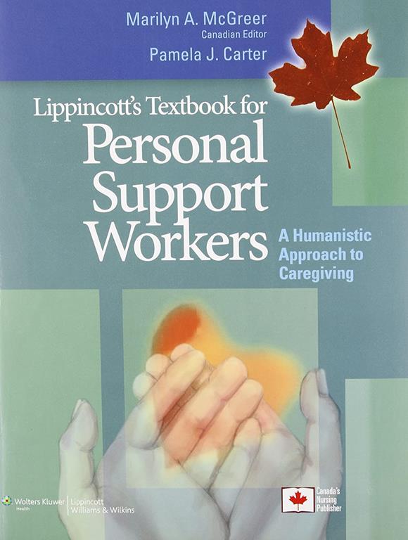 Lippincott's Textbook for Personal Support Workers + Workbook