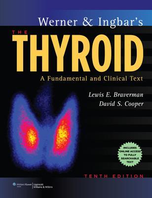 Werner &amp; Ingbar's the Thyroid