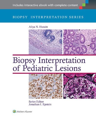 Biopsy Interpretation of Pediatric Lesions