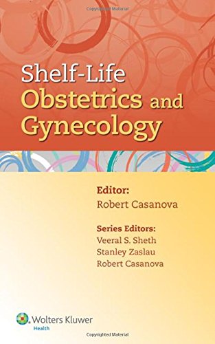 Shelf-Life Obstetrics and Gynecology