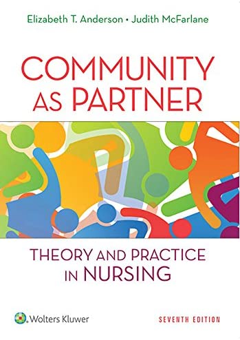 Community As Partner: Theory and Practice in Nursing (Anderson, Community as Partner)