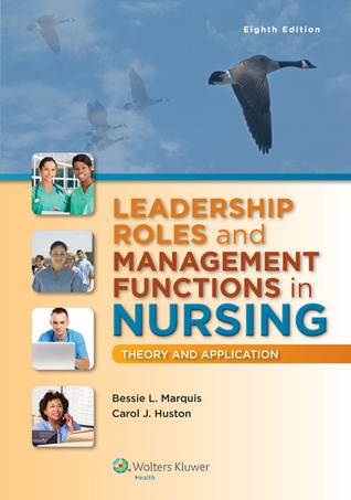 Leadership Roles and Management Functions in Nursing