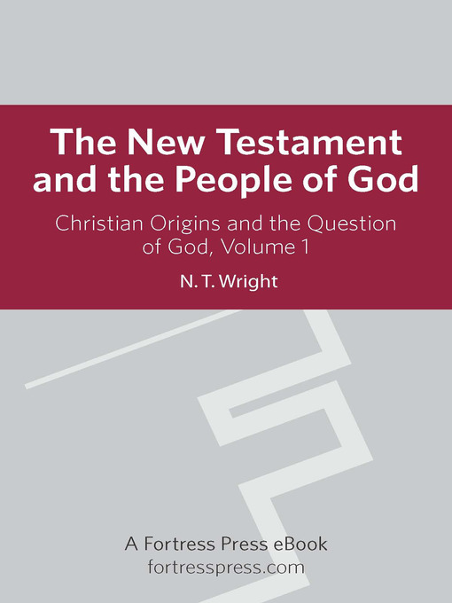 Christian Origins and the Question of God, Volume 1