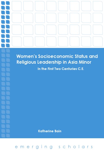 Women's Socioeconomic Status and Religious Leadership in Asia Minor