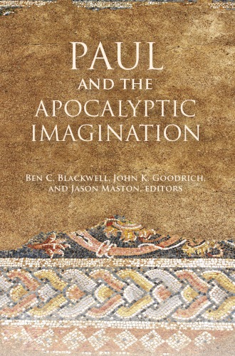 Paul and the Apocalyptic Imagination