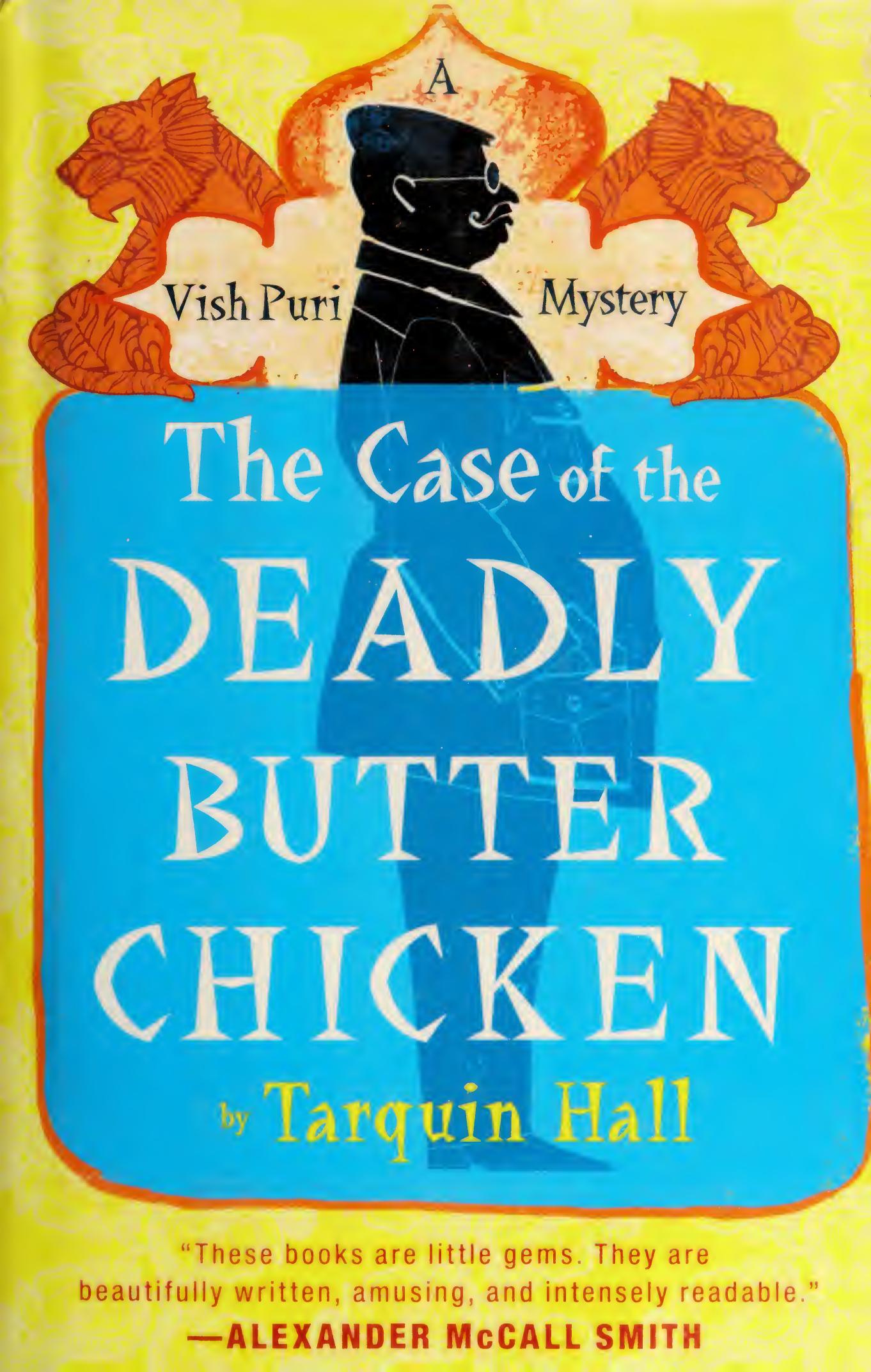 The Case of the Deadly Butter Chicken